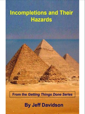 cover image of Incompletions and their Hazards